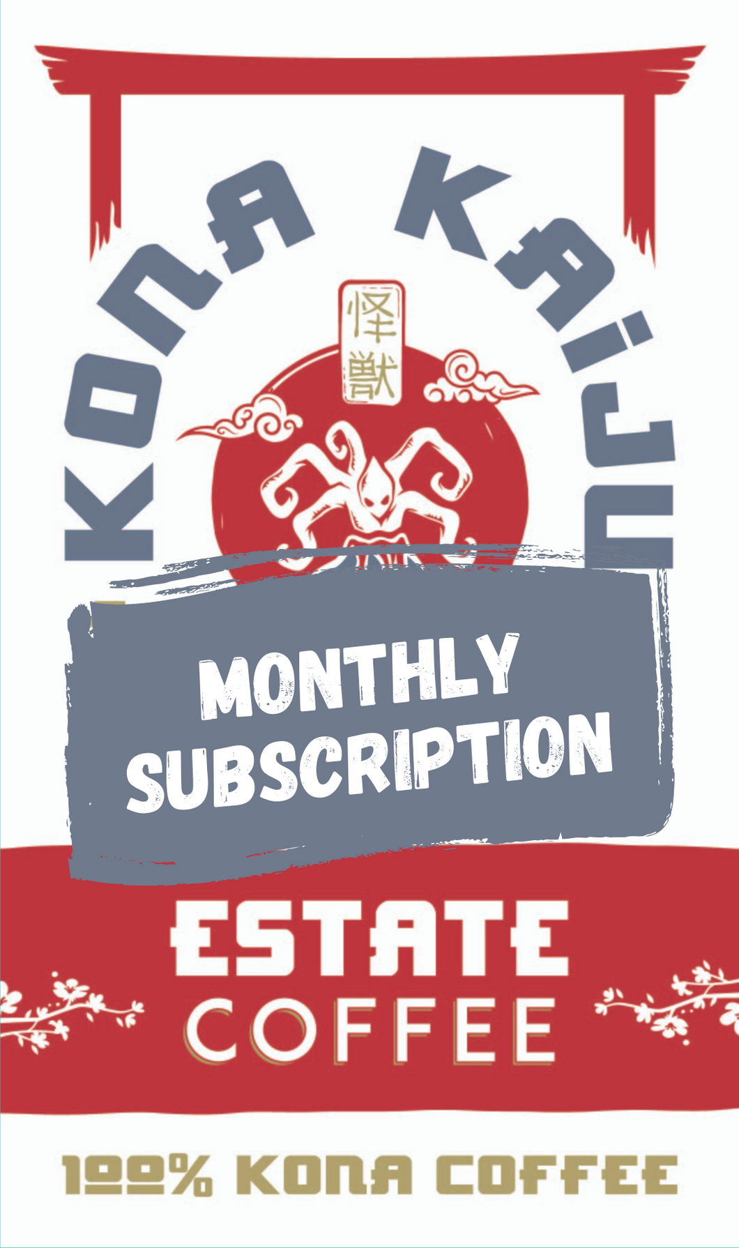 Monthly Subscription 7oz ($22.50) Kona Kaiju Coffee